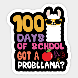 100 days Of School Got A Probllama Sticker